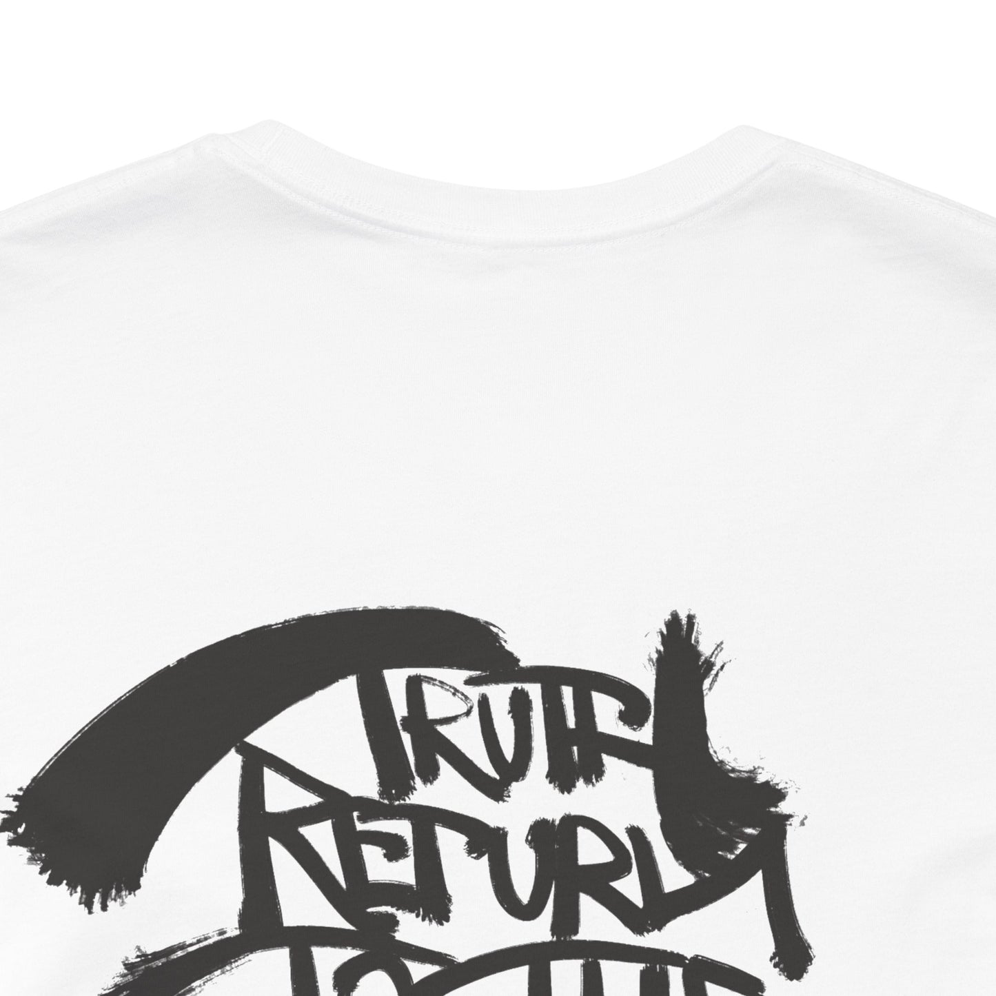 Unisex Jersey Graphic Tee - Truth Return to the People, Streetwear, Casual Wear, Gift for Artists, Everyday Comfort, Rock the Message